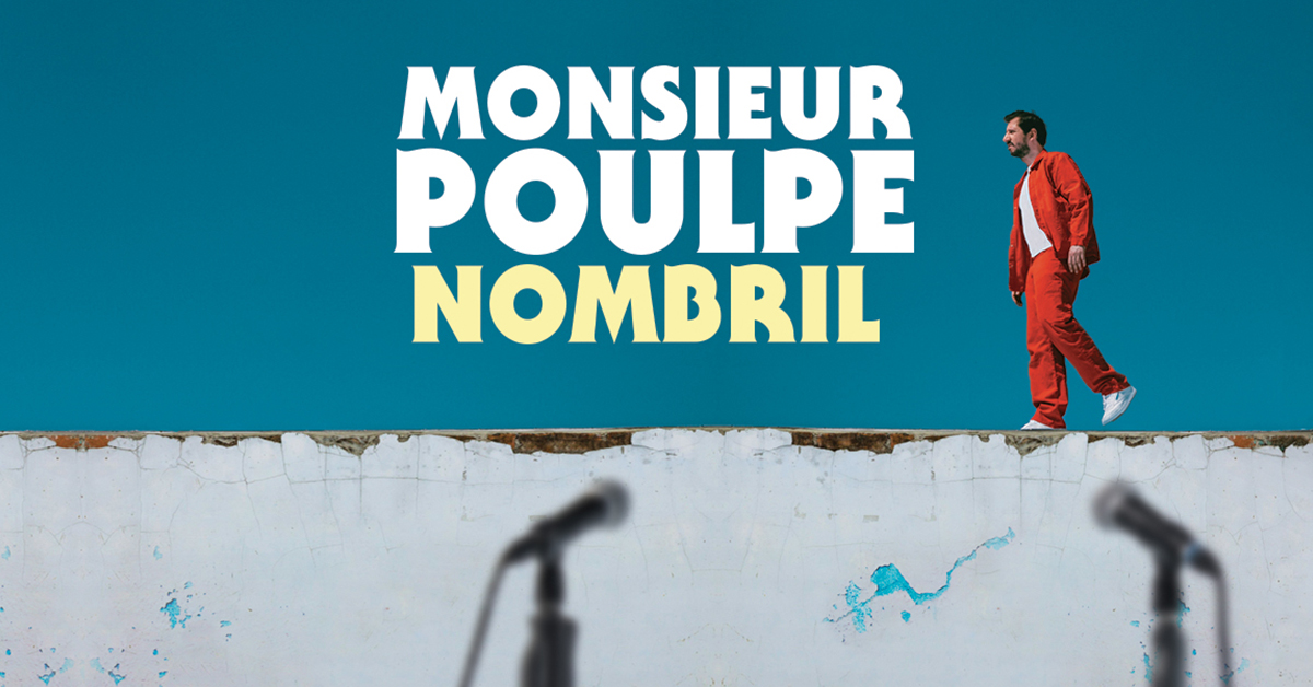 Spectacle "Nombril" Monsieur Poulpe Théâtre Chanzy à Angers le 9 décembre 2023 - Production L'Igloo